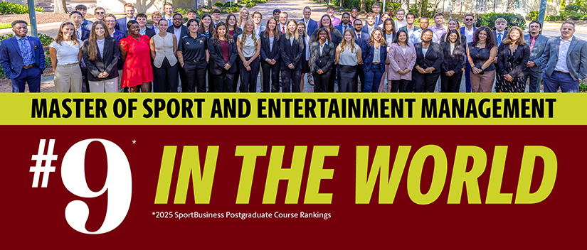Master of Sport and Entertainment Management, #9 in the World